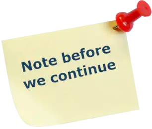 Note before we continue